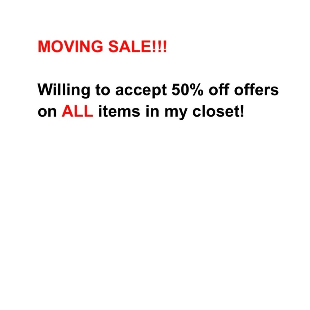 Moving Sale! 50% Off!